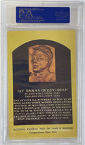 Dizzy Dean Autographed Hall of Fame Plaque Card (PSA)