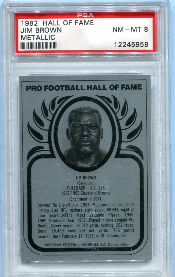 Jim Brown 1982 Hall of Fame Metallic Card PSA 8