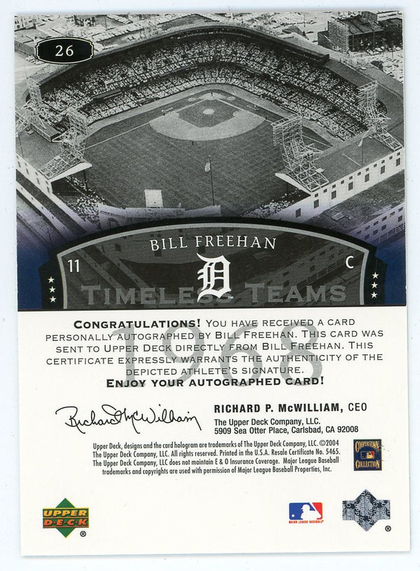 Bill Freehan Autographed 2004 Upper Deck Legends Timeless Teams #26