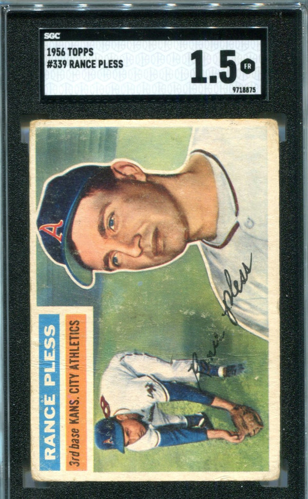 Rance Pless 1956 Topps #339 SGC 1.5 Card