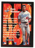 Raul Mondesi 1995 Pinnacle Red Hot #RH13