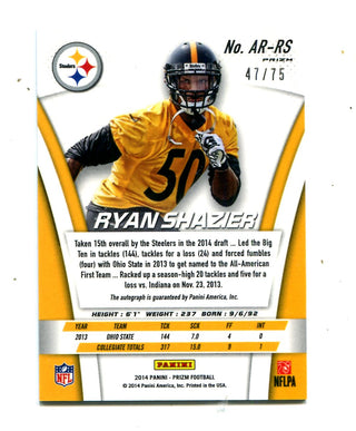 Ryan Shazier Panini Prizm #AR-RS Autographed Card /75