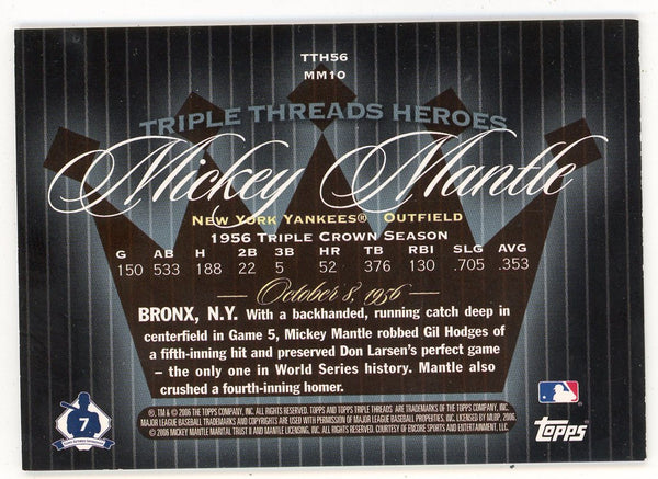 Mickey Mantle 2006 Topps Triple Thread Heroes #TTH56-MM10