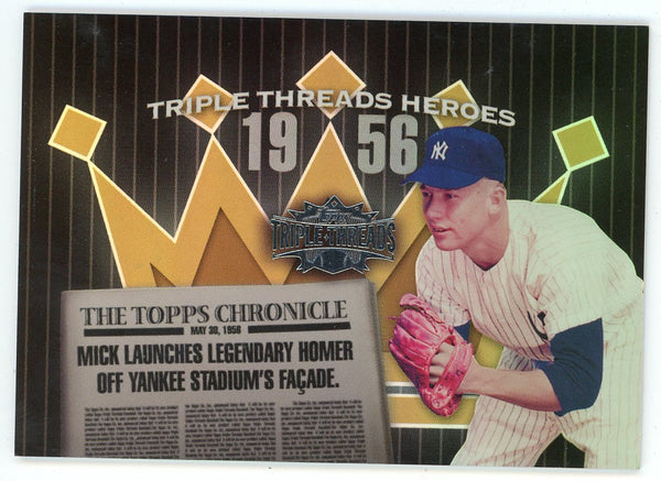 Mickey Mantle 2006 Topps Triple Thread Heroes #TTH56-MM3