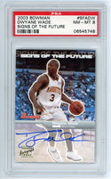 Dwyane Wade 2003 Bowman Signs of the Future Autograph #SFADW PSA 8