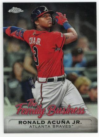 Ronald Acuna Jr. 2019 Topps Chrome The Family Business #FBC-8 Card