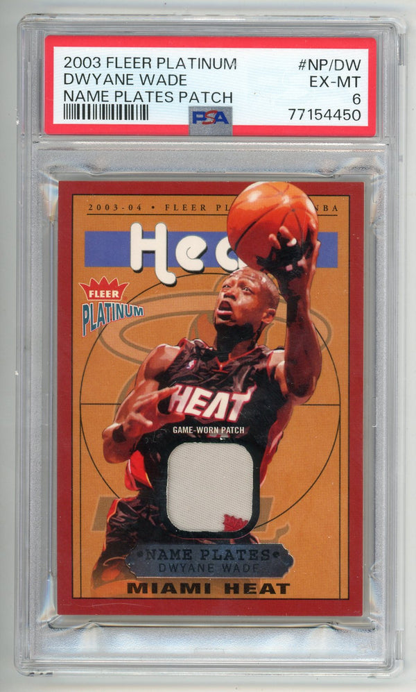 Dwyane Wade 2003 Fleer Platinum Name Plates Patch #NP/DW PSA 6