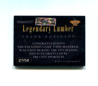 Frank Robinson 2013 Tri City Legendary Lumber Game-Used Bat #MemB07 27/50 Card