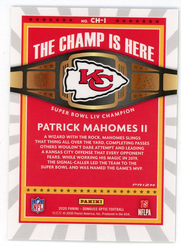 Patrick Mahomes 2020 Panini Donruss Optic The Champ is Here #CH-1