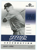 Mickey Mantle 2003 Upper Deck MVP #MVP2 Celebration Card