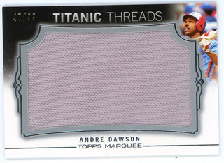 Andre Dawson 2011 Topps Titanic Threads #TTJR-36