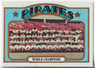 Pirates Team 1972 Topps World Champion #1 Card