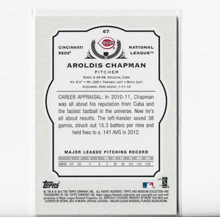 Aroldis Chapman 2013 Topps #67 (27/199) Museum Card