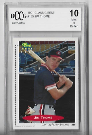 Jim Thome 1991 Classic/Best #195 (Beckett Graded 10) Card