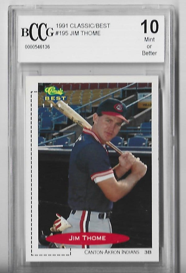 Jim Thome 1991 Classic/Best #195 (Beckett Graded 10) Card