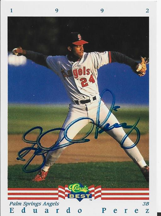 Eduardo Perez Autographed 1992 Classic Rookie Card