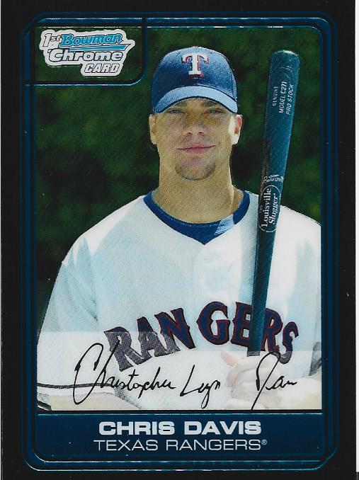 Chris Davis 2006 1st Bowman Chrome Card