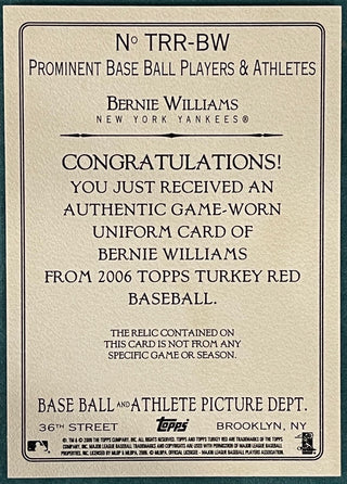 Bernie Williams 2006 Topps Turkey Red Game Worn Jersey Card