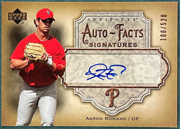 Aaron Rowand Autographed 2006 Upper Deck Card #100/520