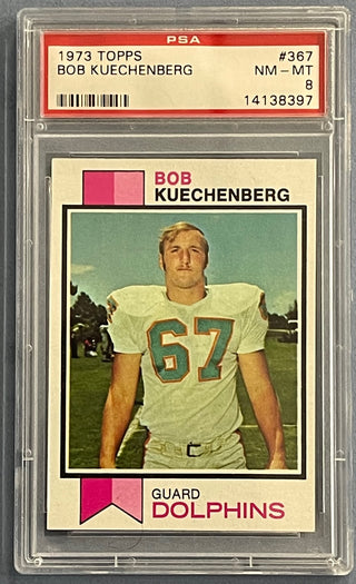 Bob Kuechenberg 1973 Topps Card (PSA)