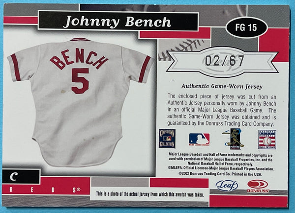 Johnny Bench 2002 Leaf Certified Game Worn Jersey Card #02/67