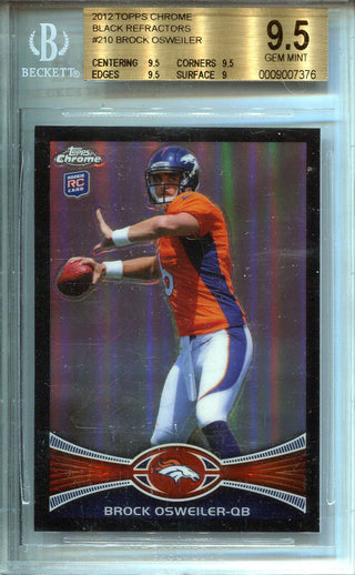 Brock Osweiler 2012 Topps Chrome Black Refractor Rookie Card (Beckett)