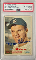 Moose Skowron Autographed 1957 Topps Card #135 (PSA)