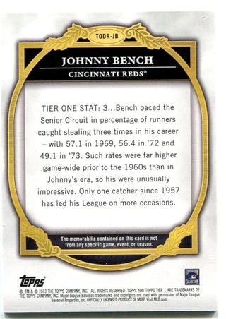 Johnny Bench Tier One Relic Bat Card Topps 2013 32/50 #TODR-JB