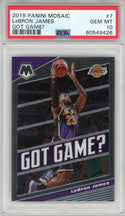 LeBron James 2019 Panini Mosaic Got Game? Insert Card #7 (PSA Gem Gem Mint 10)