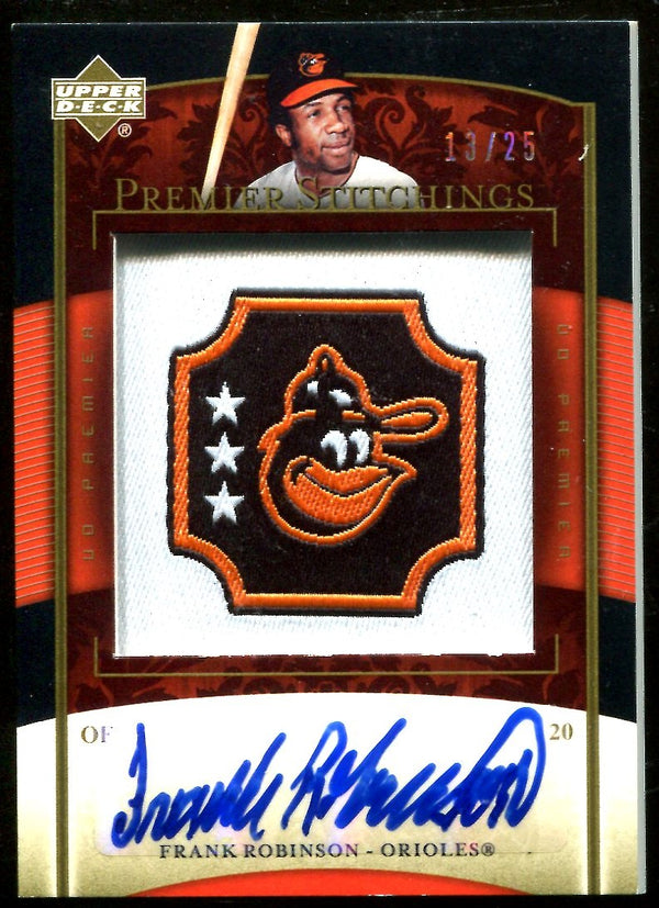 Frank Robinson 2007 Autographed Card & Patch #13/25