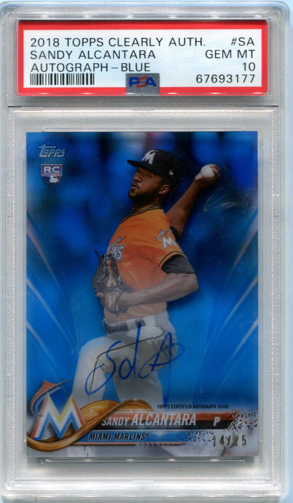 2018 Topps Clearly Authentic Sandy Alcantara Auto Blue 14/25 PSA 10