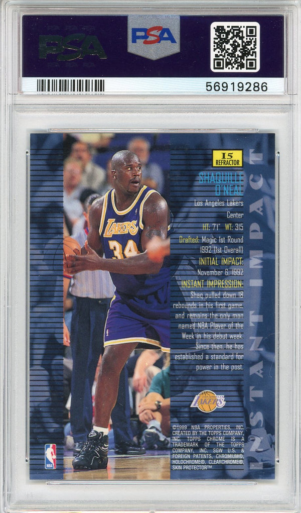 Shaquille O'Neal 1998 Topps Chrome Instant Impact Refractor Card #15 (PSA)