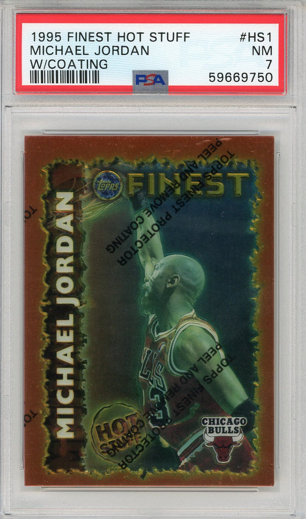 Michael Jordan 1995 Topps Finest Hot Stuff Card w/ Coating #HS1 (PSA NM 7)