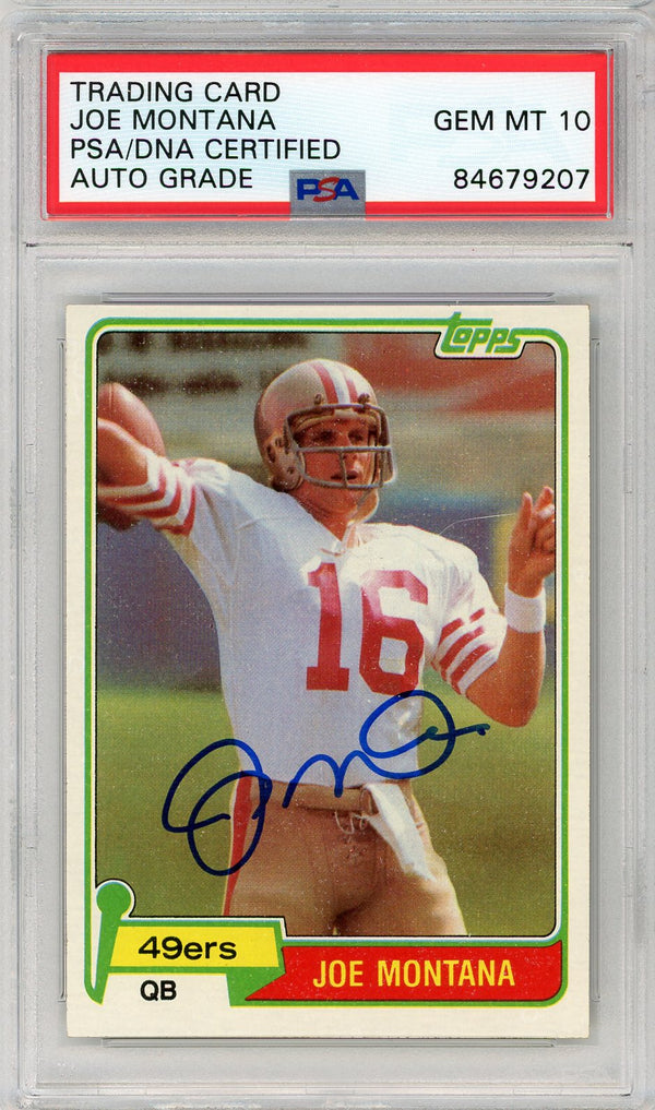 Joe Montana Autographed 1981 Topps Card (PSA Auto 10)