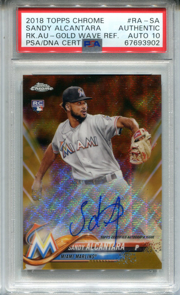 Sandy Alcantara 2018 Topps Chrome Gold Wave Refractor (PSA) AUTH AUTO 10 43/50