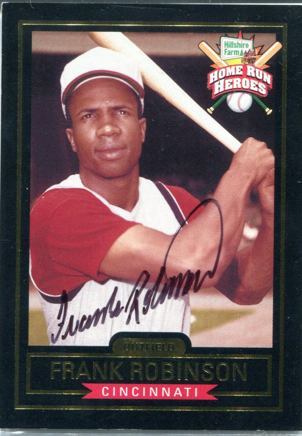 Frank Robinson Autographed 1999 Hillshire Farms Home Run Heroes Card