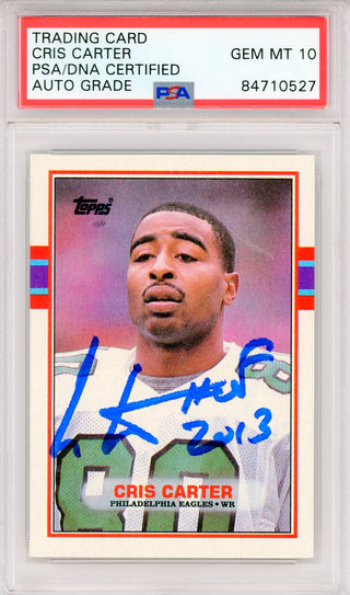 Cris Carter "HOF 2013" Autographed 1989 Topps Card #121 (PSA Auto GEM MT 10)