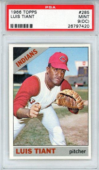 Luis Tiant 1966 Topps Card #285 (PSA Mint 9 OC)