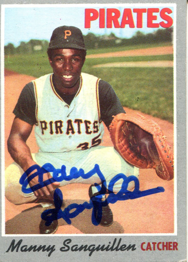 Manny Sanguillen Autographed 1970 Topps Card