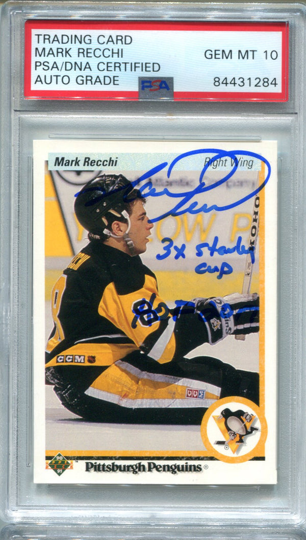 Mark Recchi 1990 Upper Deck #179 "3x Stanley Cup/HOF2017" PSA Auto GEM MT 10