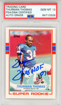 Thurman Thomas "HOF 07" Autographed 1989 Topps Card #45 (PSA Auto GEM MT 10)