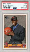 Dwyane Wade 2003 Topps 1st Edition Rookie Card #225 (PSA)