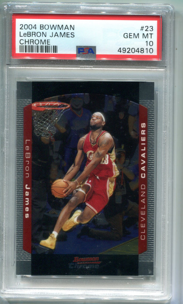 LeBron James 2004 Bowman Chrome #23 PSA GEM MT 10 Card