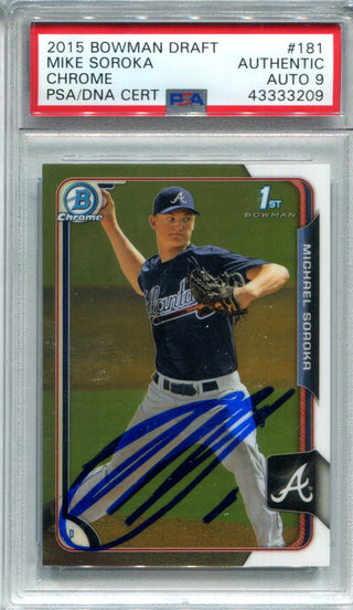 Mike Soroka 2015 Bowman Draft Chrome Autographed Card (PSA)