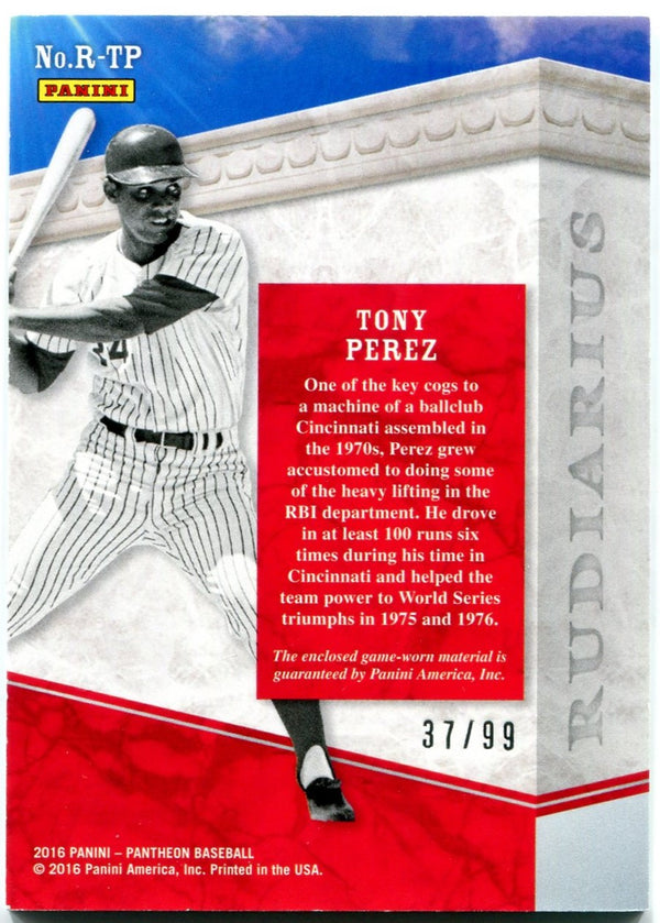 Tony Perez 2016 Panini #R-TP Pantheon Rudiarius Jersey Card /99