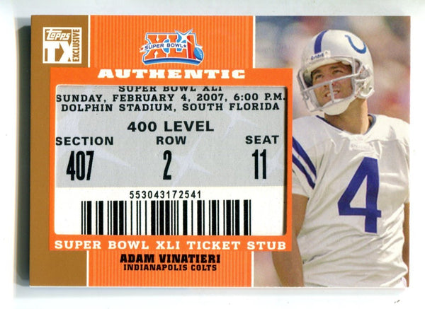 Adam Vinatieri 2007 Topps #SBAV Ticket Stub Card