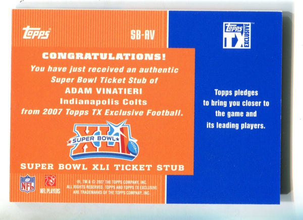 Adam Vinatieri 2007 Topps #SBAV Ticket Stub Card