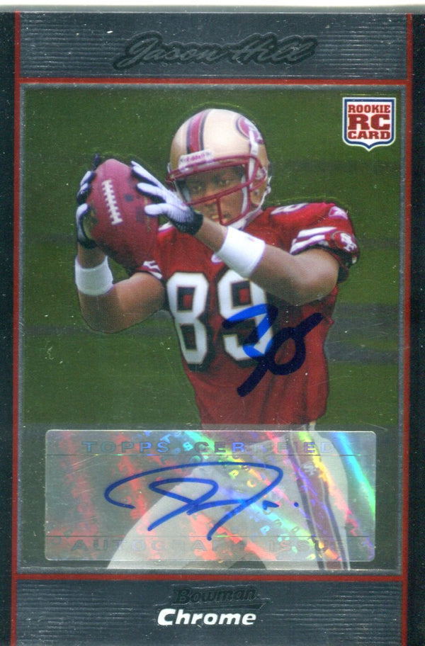 Jason Hill Bowman Chrome 2007 Autographed Rookie Card