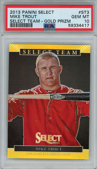 Mike Trout 2013 Panini Select Team Gold Prizm Card #ST3 (PSA Gem MT 10)