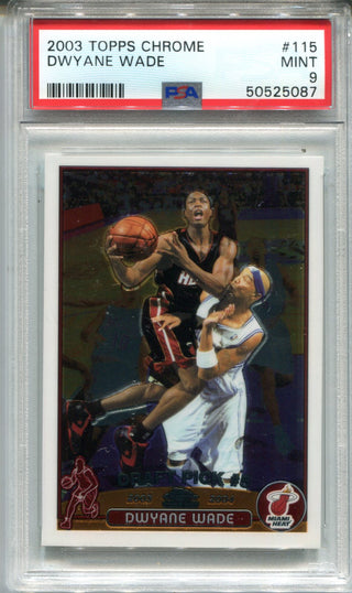 Dwyane Wade 2003 Topps Chrome #115 (PSA Mint 9) Card